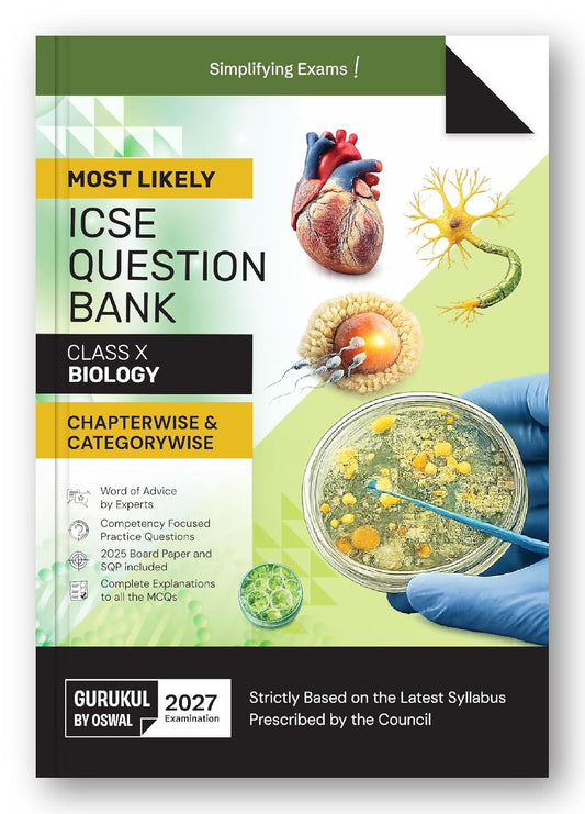 Gurukul by Oswal ICSE Biology Most Likely Question Bank Class 10 - Latest for 2027 Examination