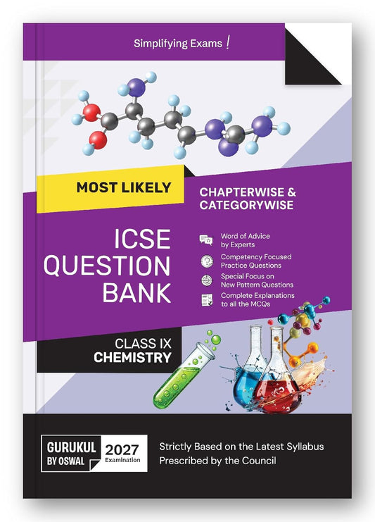 Oswal Gurukul Chemistry Most Likely ICSE Question Bank for Class 9 - Latest for the session 2027