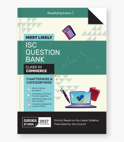 Gurukul by Oswal ISC Commerce Most Likely Question Bank for Class 12 - Latest for 2027 Examination