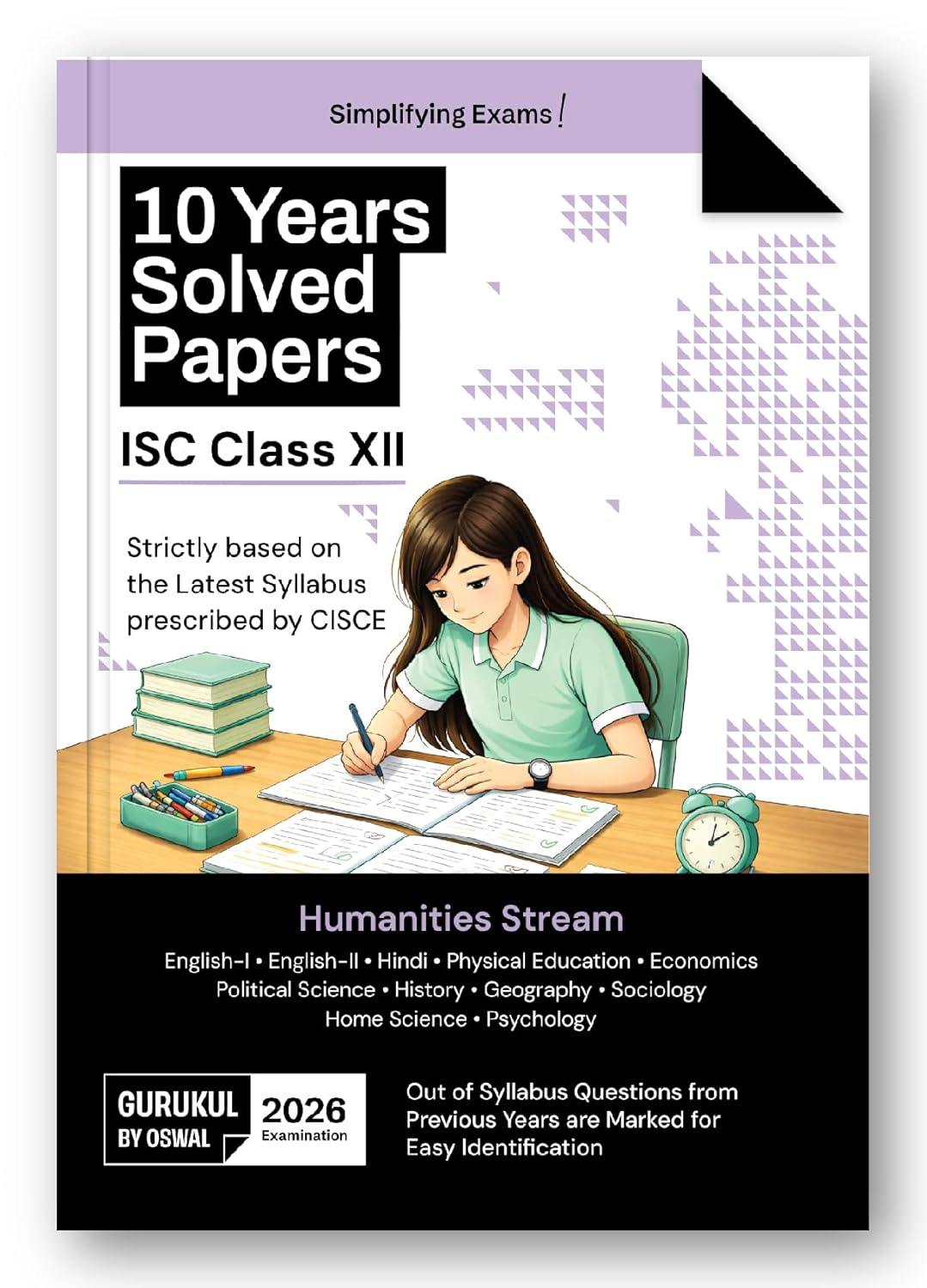 Oswal Gurukul ISC 10 Years Solved Papers Humanities Stream for Class 12 - Latest for 2027 Examination