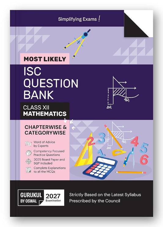 Gurukul by Oswal ISC Mathematics Most Likely Question Bank Class 12 - Latest for 2027 Examination