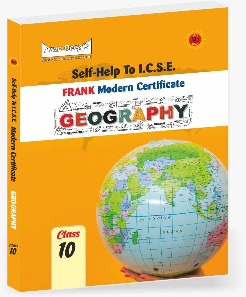 Arundeep's Self Help to ICSE Frank Modern Certificate Geography Part-II  For Class 10 (Based on Latest ICSE Syllabus) - Latest for 2025-26 Examinations