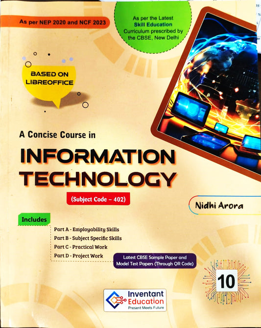 Inventant A Concise Course in Information Technology for Class 10 (Subject Code - 402) - Latest for 2025-26 Examination