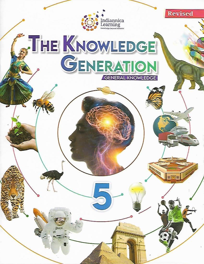 Indiannica Learning - The Knowledge Generation (GK) For Class 5 (Revised Edition)