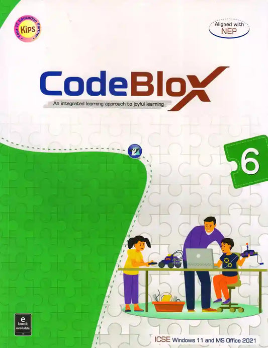 KIPS ICSE Code Blox for Class 6 (An Integrated Learning Approach To Joyful Learning) - Latest for 2025 Session. Paperback