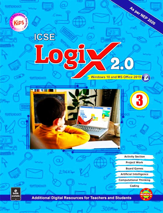 KIPS ICSE Logix 2.0 Computer for Class 3 (Windows 10 and MS Office 2019) - As Per NEP 2020. Paperback