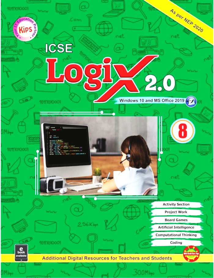 KIPS ICSE Logix 2.0 Computer for Class 8 (Windows 10 and MS Office 2019) - As Per NEP 2020. Paperback