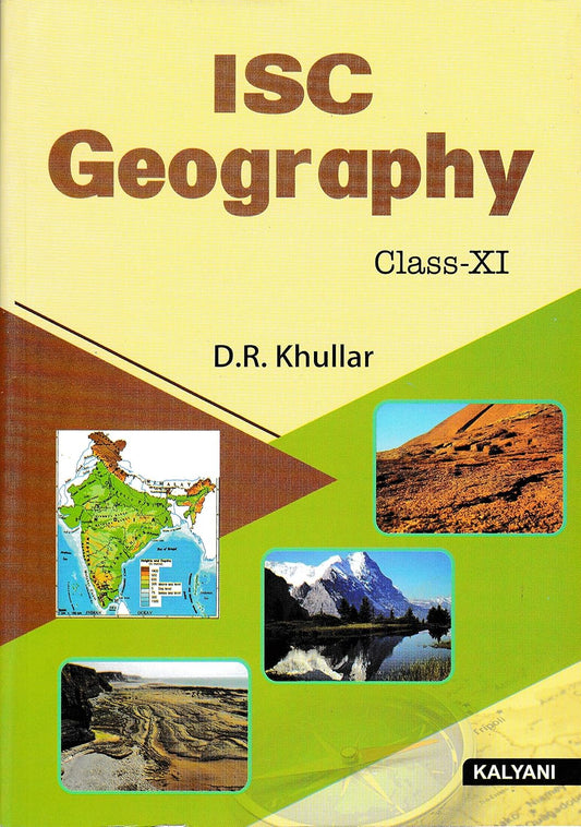 Kalyani ISC Geography for Class 11 By D.R. Khullar - Latest for 2025-26 Session (Paperback)