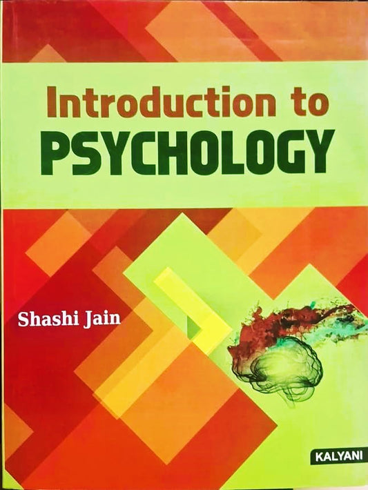 Kalyani Introduction to Psychology By Shashi Jain - Latest for 2026 Session (Paperback)