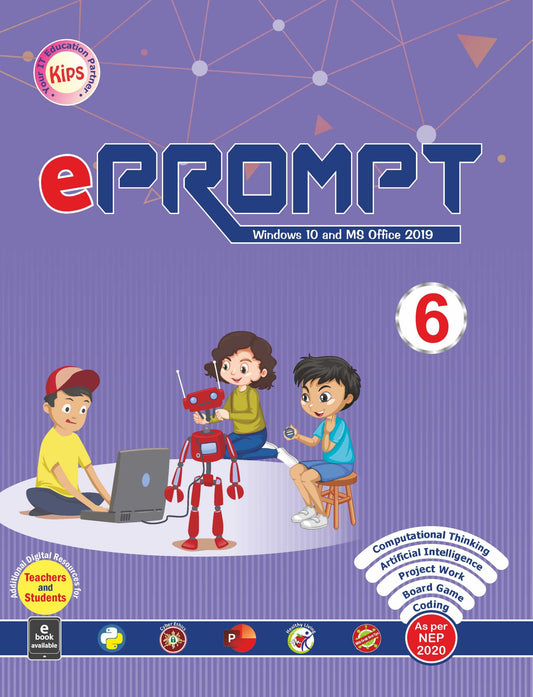 KIPS - E Prompt (Windows 10 and MS Office 2019) for class 6 - Latest Edition