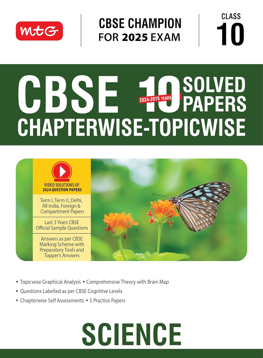 MTG CBSE 10 Years Solved Papers Science For Class 10 - Latest for 2025 Exam