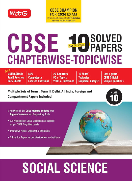 MTG CBSE 10 Years (2025-2016) Chapterwise Topicwise Solved Papers Class 10 Social-Science - CBSE Champion For 2026 Exam