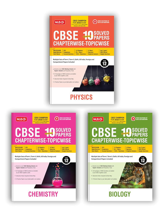 MTG CBSE 10 Years (2025-2016) Chapterwise Topicwise Solved Papers Class 12 Biology, Physics & Chemistry - Set of 3 Books - CBSE Champion For 2026 Exam