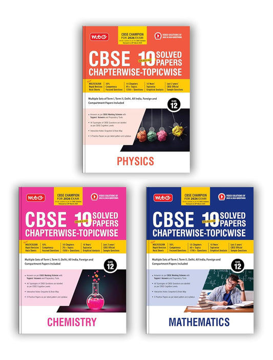 MTG CBSE 10 Years (2025-2016) Chapterwise Topicwise Solved Papers Class 12 Mathematics, Physics & Chemistry - Set of 3 Books - CBSE Champion For 2026 Exam