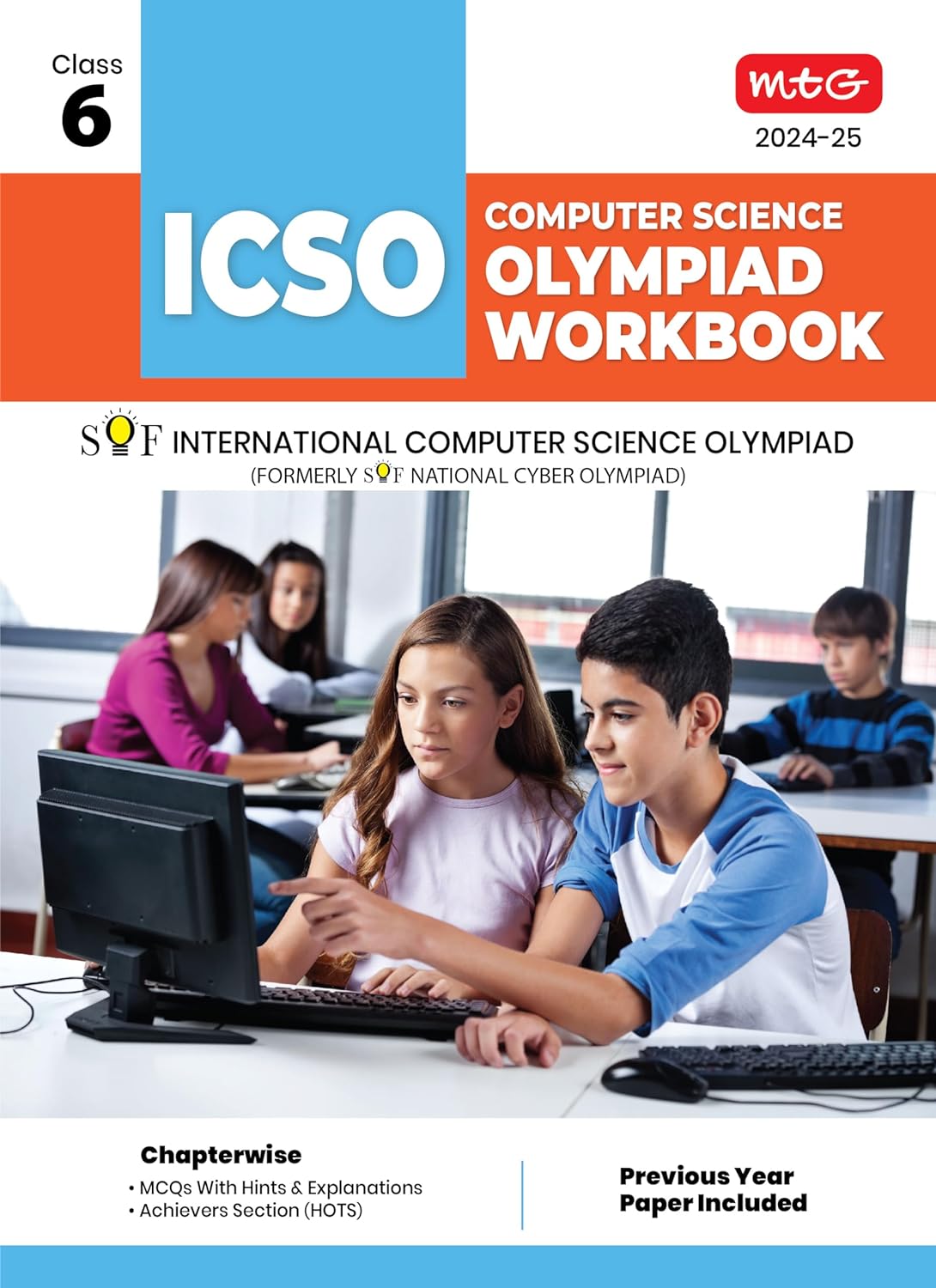 MTG Olympiad ICSO Computer Science Workbook For Class 6 - Latest for 2024-25 Session