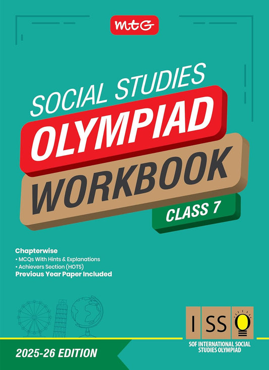 MTG International Olympiad Social Studies (ISSO) Workbook For Class 7 - Latest for 2025-26 Session. Paperback