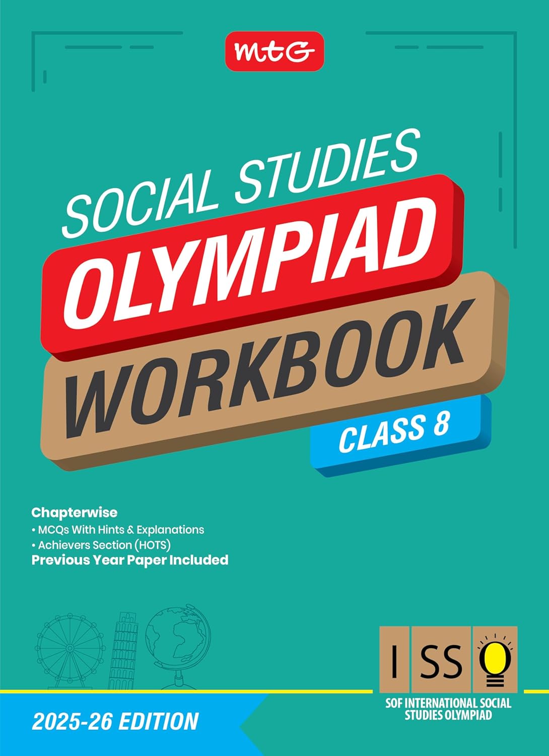 MTG International Olympiad Social Studies (ISSO) Workbook For Class 8 - Latest for 2025-26 Session. Paperback