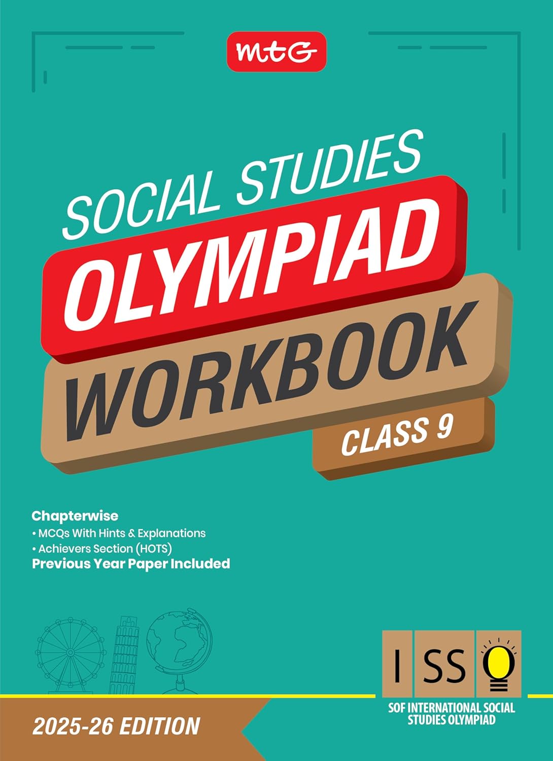 MTG International Olympiad Social Studies (ISSO) Workbook For Class 9 - Latest for 2025-26 Session. Paperback