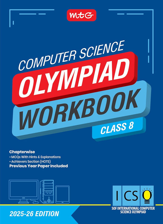 MTG Olympiad ICSO Computer Science Workbook For Class 8 - Latest for 2025-26 Session