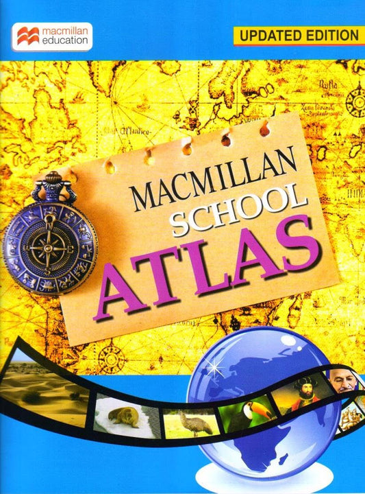 Macmillan - School Atlas - Updated Edition