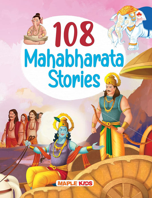 Maple - 108 Mahabharata Stories - Epic of India - Bedtime Stories - English Short Stories for Children. Paperback