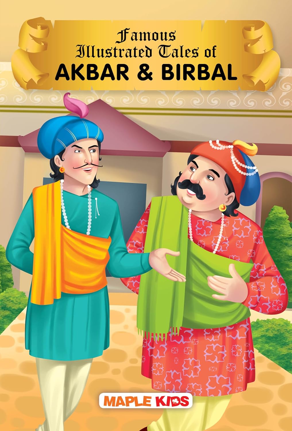 Maple Famous Illustrated Akbar and Birbal - Story Book for Kids - Bedtime Stories. Paperback