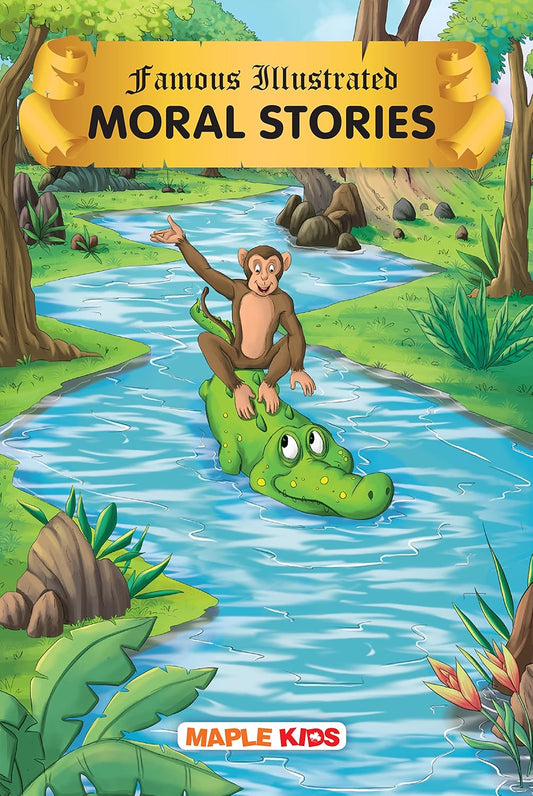 Maple Famous Illustrated Moral Stories - Story Book for Kids - Bedtime Stories. Paperback