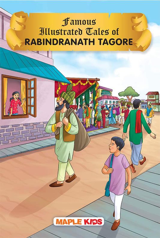 Maple Famous Illustrated Tales of Rabindranath Tagore - Story book for Kids - Book for Kids 6+ Years Old. Paperback