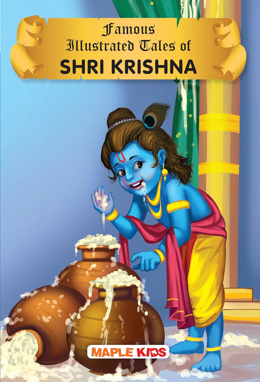 Maple Famous Illustrated Tales of Shri Krishna - Story Book for Kids - English Short Stories with Colourful Pictures. Paperback