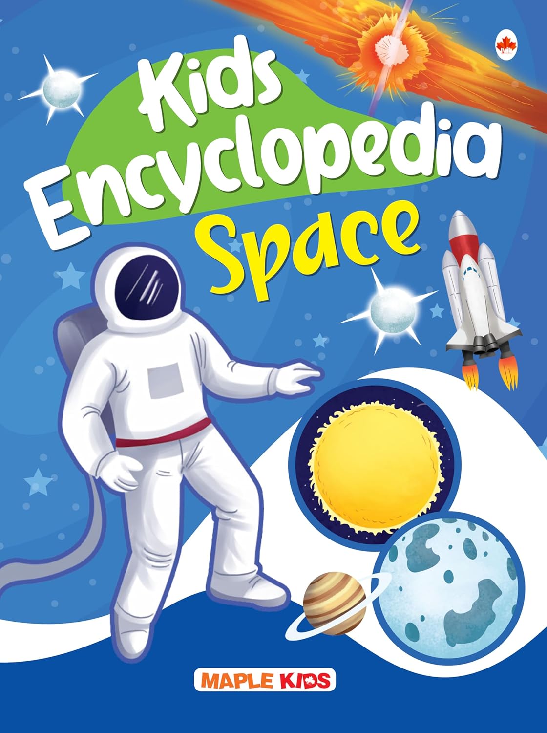 Maple Kids Encyclopedia - Space - Knowledge Book for Kids - Picture Book for Kids. Paperback
