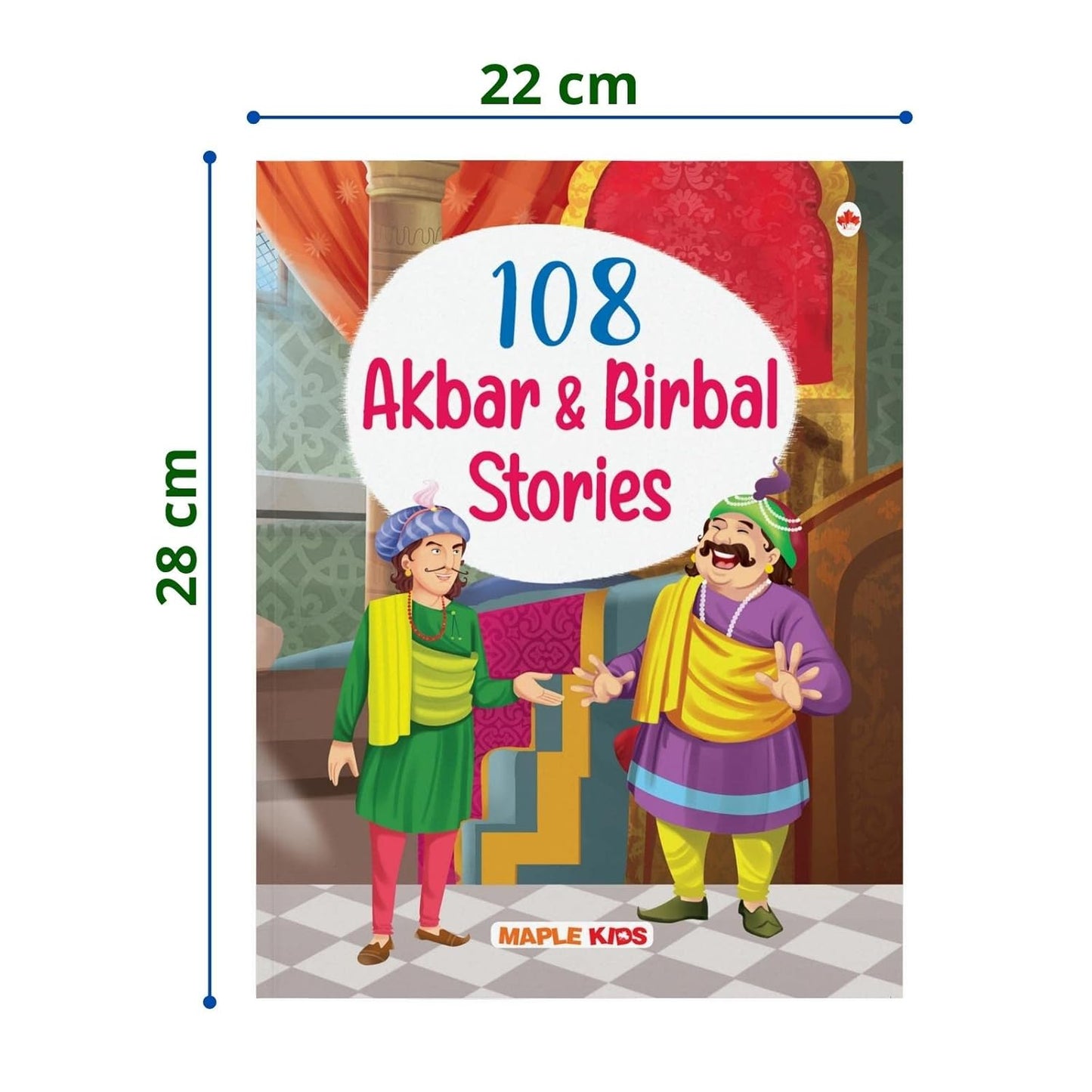 Maple 108 Akbar Birbal Stories (Illustrated) - Story Book for Kids - English Short Stories for Children - Read Aloud to Infants, Toddlers