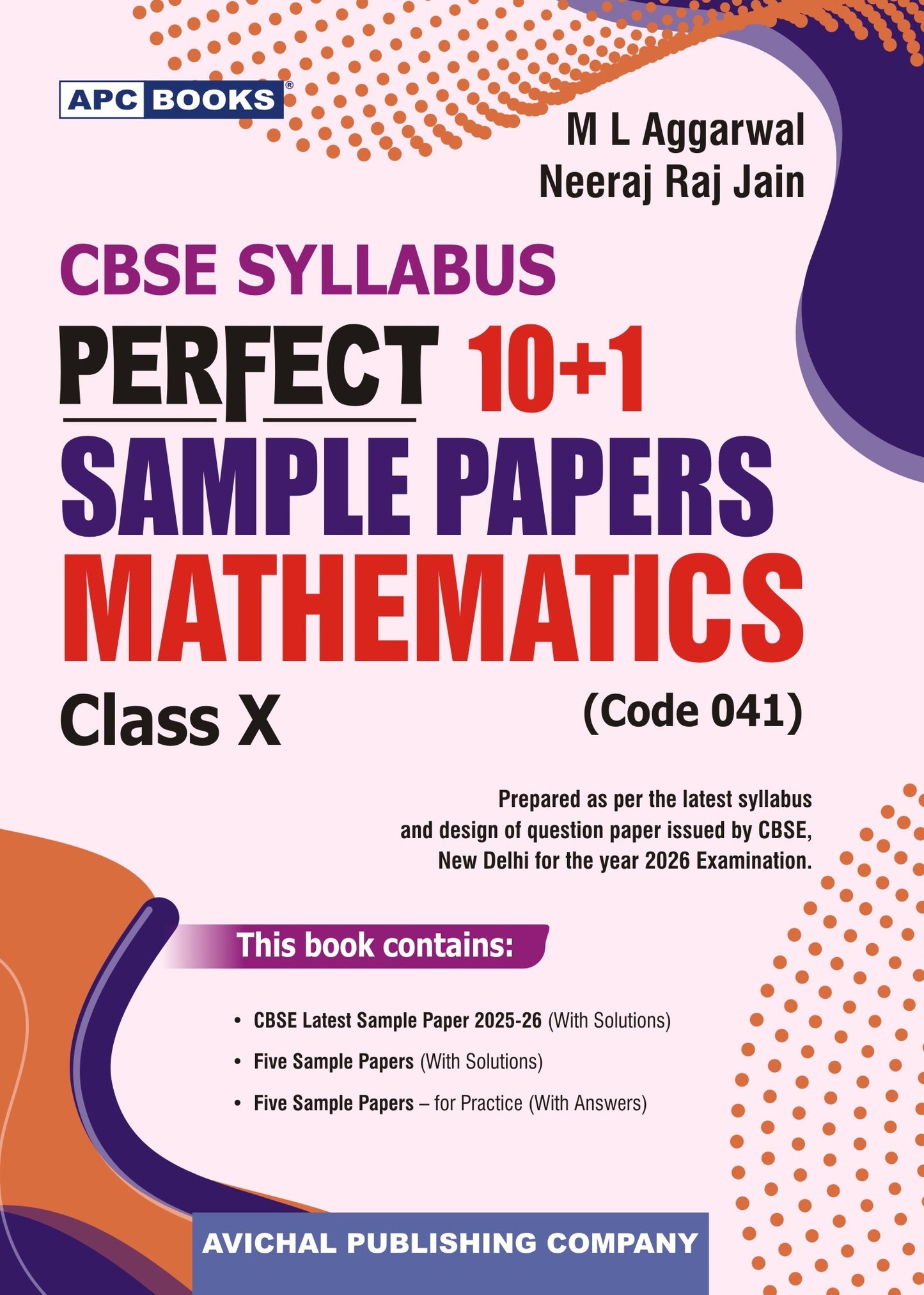 APC Books CBSE Perfect 10+1 Sample Papers in Mathematics (Code 041) Class 10 - Latest for 2026 Session