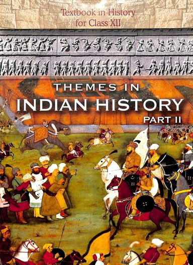 NCERT Themes in Indian History Textbook (Part 1, 2 & 3) For Class 12 (12093, 12094, 12125) - Set of 3 Book - Latest Edition