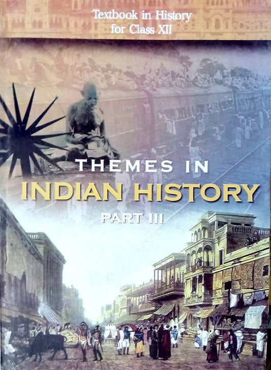 NCERT Themes in Indian History Part 3 Textbook For Class 12 (12125) - Latest Edition