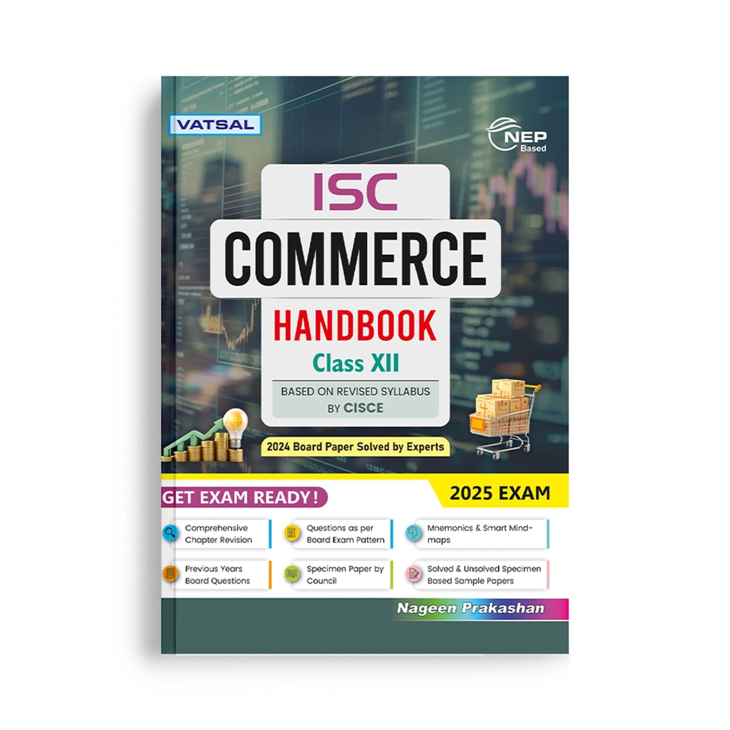 Nageen ISC Commerce  Handbook Class 12 - for 2025 Exam's