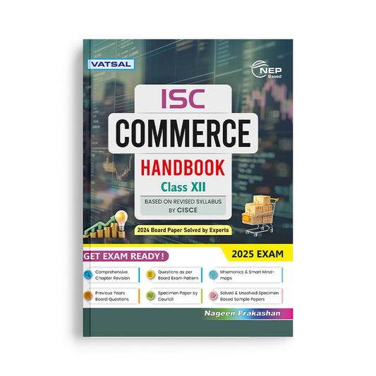 Nageen ISC Commerce  Handbook Class 12 - for 2025 Exam's