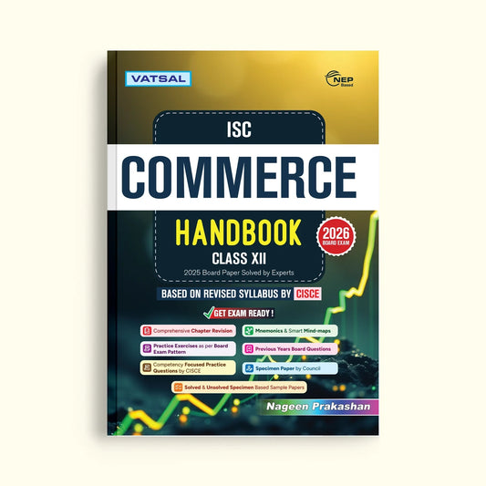 Nageen ISC Commerce Handbook for Class 12 _ Based on Revised Syllabus by CISCE - for 2026 Exam's