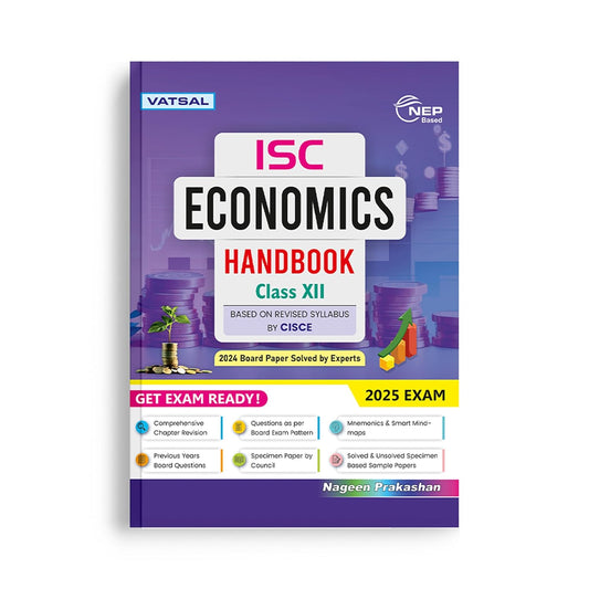 Vatsal ISC Economics Handbook Based on Revised Syllabus by CISCE Class 12 - for 2025 Exam's