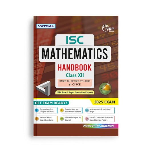 Vatsal ISC Mathematics Handbook Based on Revised Syllabus by CISCE Class 12 - for 2025 Exam's