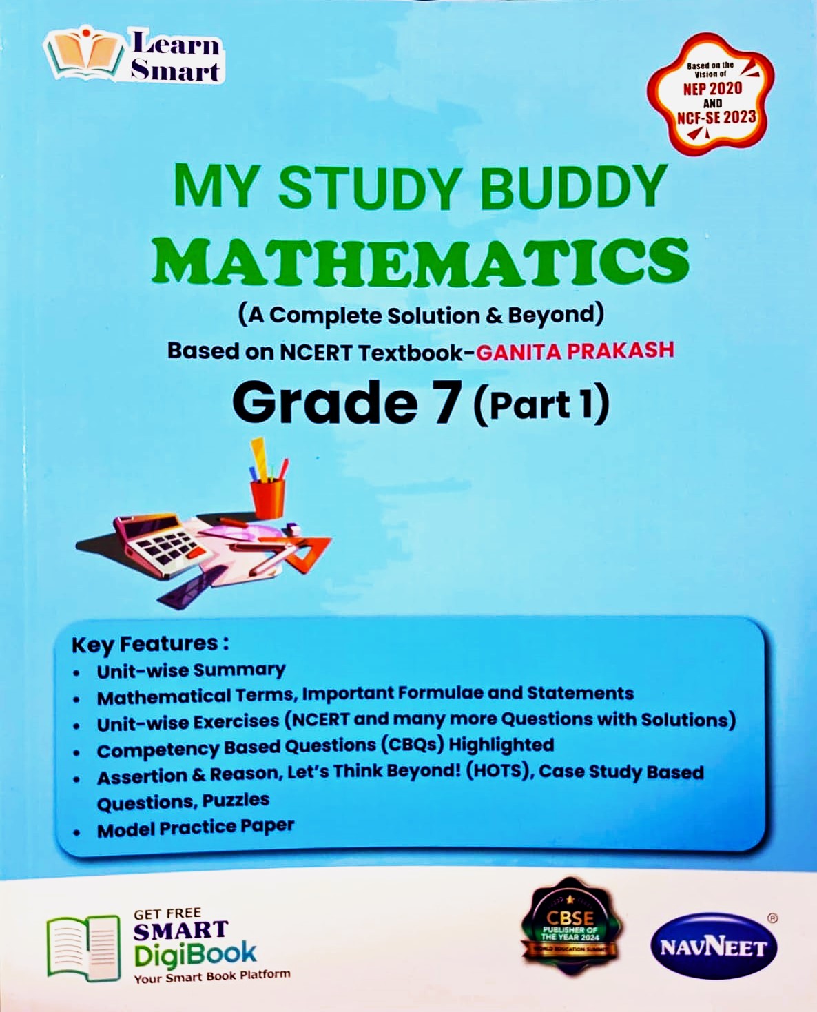 Navneet Learn Smart - My Study Buddy - Mathematics for Class 7 Part 1 and 2 (A complete Solution & Beyond) Based on NCERT Textbook _Ganita Prakash - Set of 2 books. Paperback