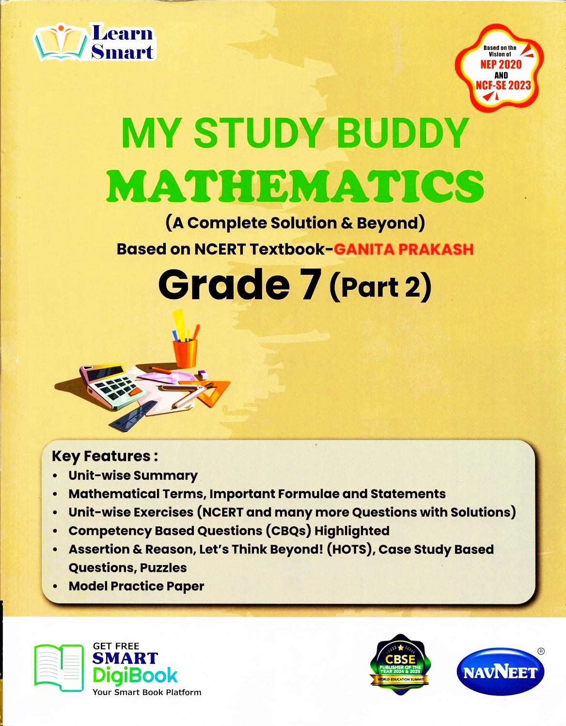 Navneet Learn Smart - My Study Buddy - Mathematics for Class 7 Part 1 and 2 (A complete Solution & Beyond) Based on NCERT Textbook _Ganita Prakash - Set of 2 books. Paperback