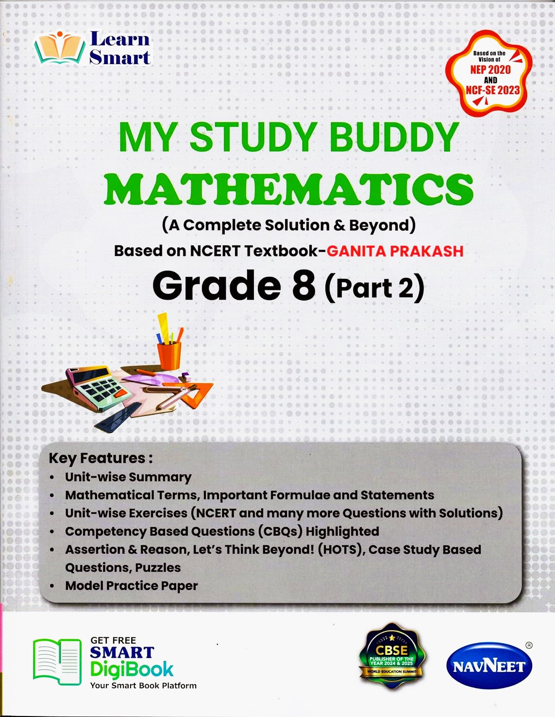 Navneet Learn Smart - My Study Buddy - Mathematics for Class 8 Part 1 and 2 (A complete Solution & Beyond) Based on NCERT Textbook _Ganita Prakash - Set of 2 books. Paperback