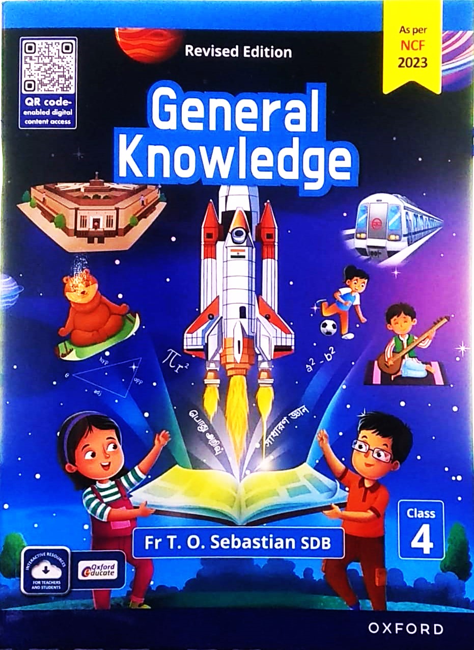 Oxford - General Knowledge (GK) for Class 4 by Fr T.O. Sebastian SDB _ Latest for 2026-27 Examination. (As per NCF 2023) - Revised Edition