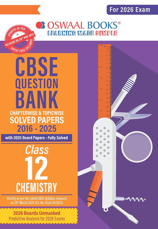 Oswaal CBSE Question Bank Chemistry For Class 12 - Latest for 2026 Board Exams