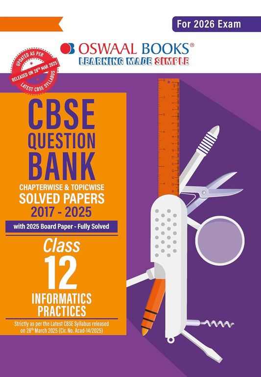 Oswaal CBSE Question Bank Informatics Practices For Class 12 - Latest for 2026 Board Exams
