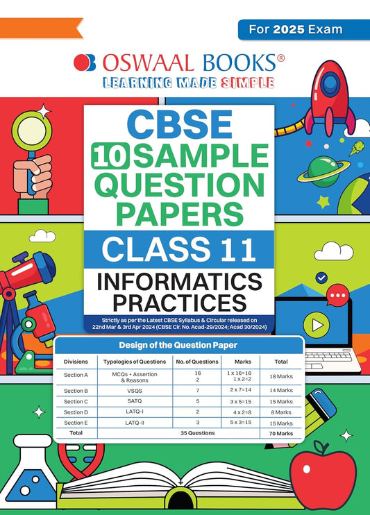 Oswaal CBSE Sample Question Papers Informatics Practices for Class 11 - Latest for 2025 Board Exam's