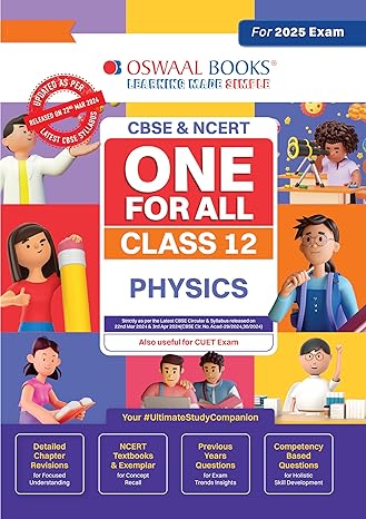 Oswaal CBSE & NCERT One for All Physics For Class 12 - For 2025 Examination