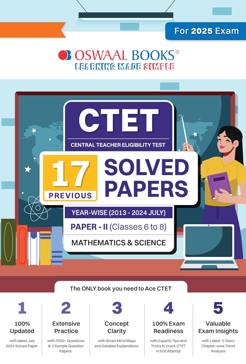 Oswaal CTET 17 Previous Solved Papers Year-wise (2013-2024 July) Paper-II (Classes 6 to 8) Mathematics & Science - For 2025 Exam