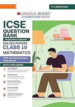 Oswaal ICSE Question Bank Mathematics For Class 10 - Latest for 2024-25 Session