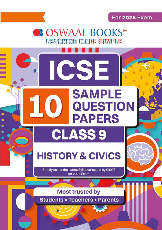 Oswaal ICSE 10 Sample Question Papers History & Civics For Class 9 - Latest for 2025 Board Exam's